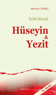 Farklı Okumak Hüseyin &amp Mehmet Azimli