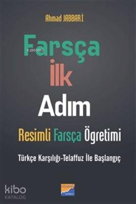 Farsça İlk Adım - Resimli Farsça Öğretimi Türkçe Karşılığı - Telaffuz ile Başlangıç