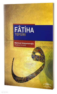 Fatiha Tefsiri Mahmud Ustaosmanoğlu