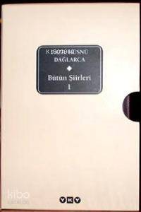 Fazıl Hüsnü Dağlarca;Bütün Şiirleri 1