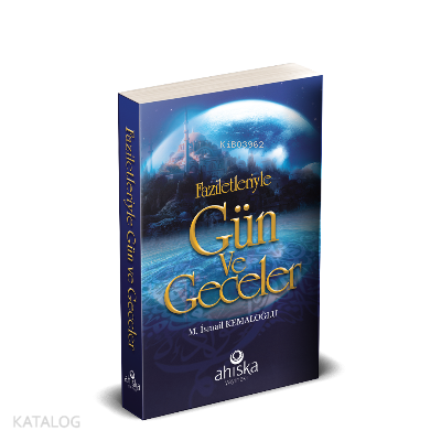 Faziletleriyle Gün Ve Geceler ;Çanta Boy