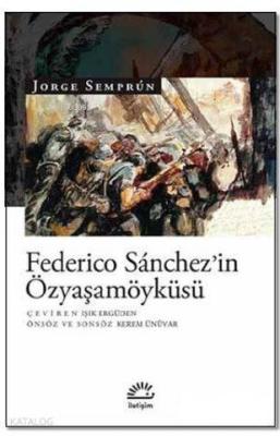 Federico Sanchez'in Özyaşamöyküsü