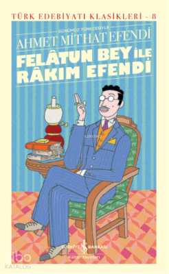 Felâtun Bey İle Râkım Efendi; Sert Kapak