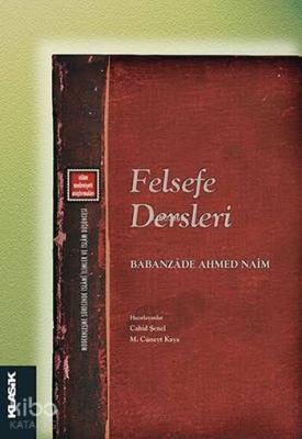 Felsefe Dersleri; İslâm Medeniyeti Araştırmaları