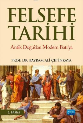 Felsefe Tarihi Bayram Ali Çetinkaya