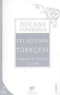 Felsefenin Türkçesi