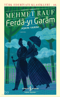 Ferda-yı Garam Aşkın Yarını Mehmet Rauf