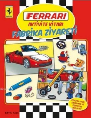 Ferrari Aktivite Kitabı - Fabrika Ziyareti Kolektif
