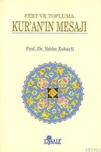 Fert ve Topluma Kur'an'ın Mesajı