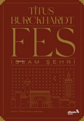 Fes İslam Şehri Titus Burckhardt