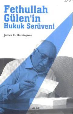 Fethullah Gülen'in Hukuk Serüveni