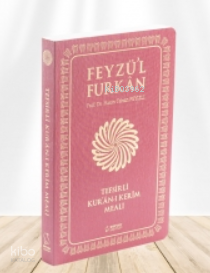Feyzü'l Furkân Tefsirli Kur'ân-ı Kerîm Meali Hasan Tahsin Feyizli