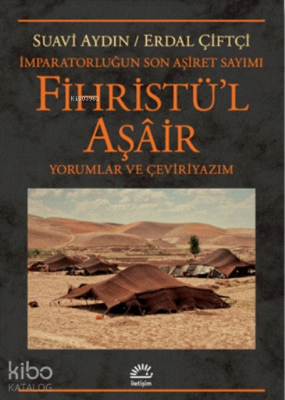 Fihristü'l Aşair - İmparatorluğun Son Aşiret Sayımı;Yorumlar Ve Çeviriyazım