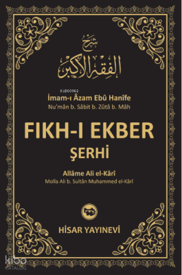 Fıkh-ı Ekber Şerhi (Şerhi Fıkhu’l Ekber)