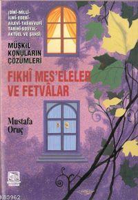 Fıkhi Meseleler ve Fetvalar