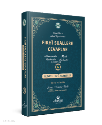 Fıkhi Suallere Cevaplar 6. Cilt