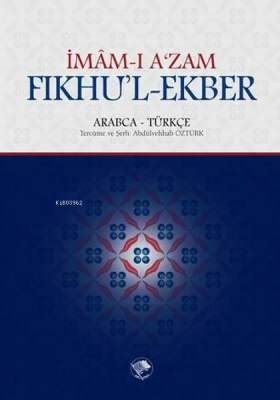 Fıkhu'l-Ekber İmam-ı Azam Ebu Hanife