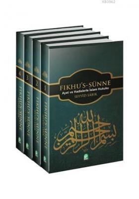 Fıkhu's Sünne (2 Cilt); Ayet ve Hadislerle İslam Hukuku Seyyid Sabık