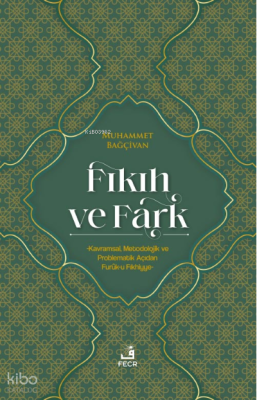Fıkıh ve Fark Muhammet Bağçivan