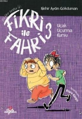 Fikri ile Fahri 3 - Uçak Uçurma Kursu