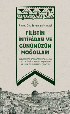 Filistin İntifadası ve Günümüzün Moğolları