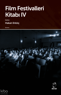 Film Festivalleri Kitabı IV Kolektif