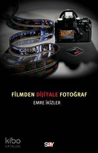 Filmden Dijitale Fotoğraf