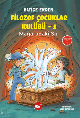 Filozof Çocuklar Kulübü 1 - Mağaradaki Sır