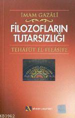 Filozofların Tutarsızlığı; Tehâfütü´el-felâsife