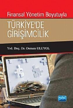 Finansal Yönetim Boyutuyla Türkiye'de Girişimcilik