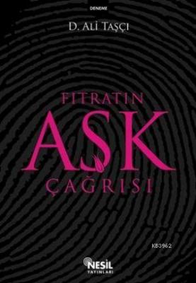 Fıtratın Aşk Çağrısı