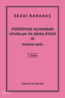 Fizikötesi Açısından Ufuklar Ve Daha Ötesi 3 Sezai Karakoç