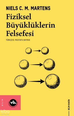 Fiziksel Büyüklüklerin Felsefesi Niels C. M. Martens