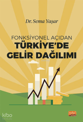 Fonksiyonel Açıdan Türkiye’de Gelir Dağılımı