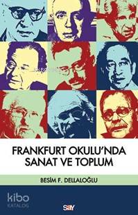 Frankfurt Okulu'nda Sanat ve Toplum