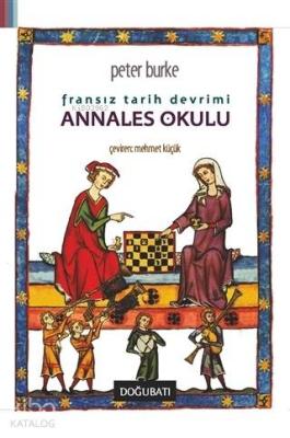 Fransız Tarih Devrimi: Annales Okulu
