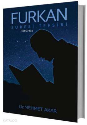 Furkan Suresi Tefsiri