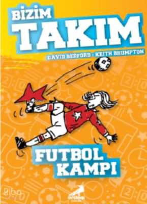 Futbol Kampı - Bizim Takım David Bedford