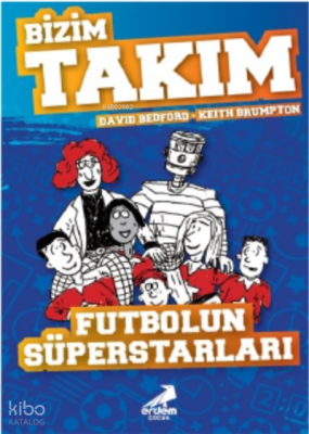 Futbolun Süperstarları - Bizim Takım David Bedford