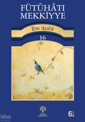 Fütuhat-ı Mekkiyye 16 Muhyiddin İbn Arabi