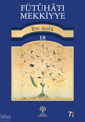 Fütuhat-ı Mekkiyye 18 Muhyiddin İbn Arabi