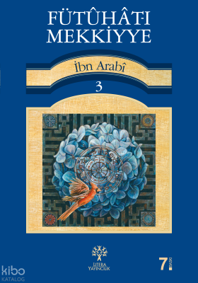 Fütuhat-ı Mekkiyye 3 Muhyiddin İbn Arabi