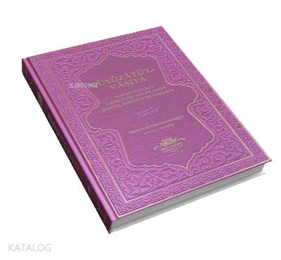 Füyuzatül Vasıta Rabıta Tevessül Ve Teberrük - Fuşya