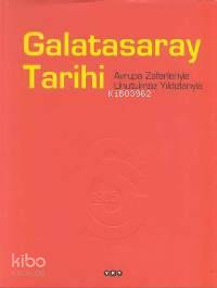 Galatasaray Tarihi Bülent Tuncay