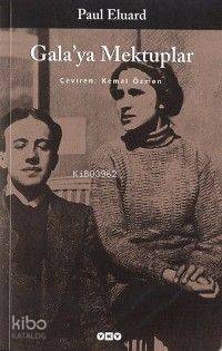 Gala'ya Mektuplar Paul Eluard