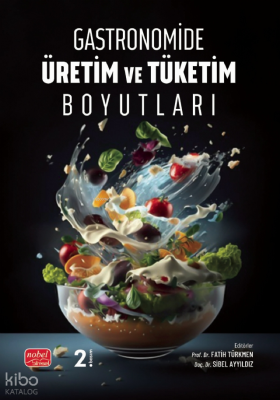 Gastronomide Üretim ve Tüketim Boyutları