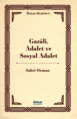 Gazâlî, Adalet ve Sosyal Adalet