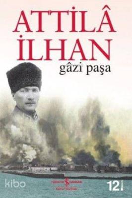 Gazi Paşa Attilâ İlhan