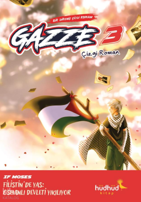 Gazze  3 - Bir Direniş Çizgi Romanı