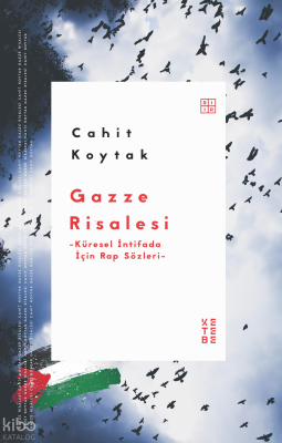 Gazze Risalesi;Küresel İntifada İçin Rap Sözleri